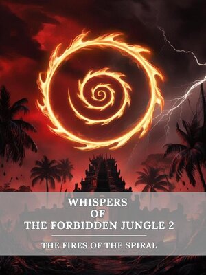 cover image of Whispers of the Forbidden Jungle 2